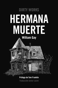 HERMANA MUERTE | 9788419288400 | GAY, WILLIAM | Llibreria Online de Vilafranca del Penedès | Comprar llibres en català