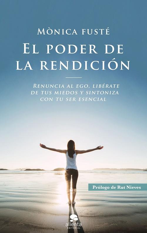 EL PODER DE LA RENDICIÓN | 9788417568801 | FUSTÉ, MÓNICA | Llibreria Online de Vilafranca del Penedès | Comprar llibres en català