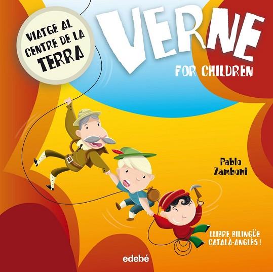 VERNE FOR CHILDREN VIATGE AL CENTRE DE LA TERRA  ( BILINGÜE ) | 9788468312361 | ZAMBONI, PABLO | Llibreria Online de Vilafranca del Penedès | Comprar llibres en català