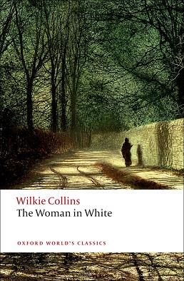 THE WOMAN IN WHITE | 9780199535637 | COLLINS, WILKIE  | Llibreria Online de Vilafranca del Penedès | Comprar llibres en català