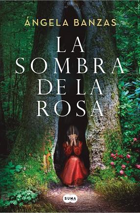 LA SOMBRA DE LA ROSA | 9788491298007 | BANZAS, ÁNGELA | Llibreria Online de Vilafranca del Penedès | Comprar llibres en català