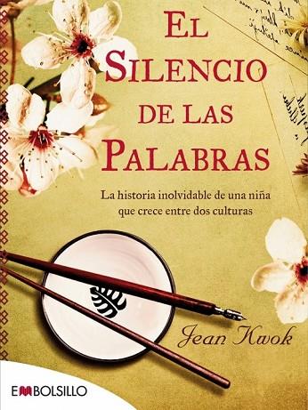 EL SILENCIO DE LAS PALABRAS | 9788415140726 | KWOK, JEAN | Llibreria L'Odissea - Libreria Online de Vilafranca del Penedès - Comprar libros