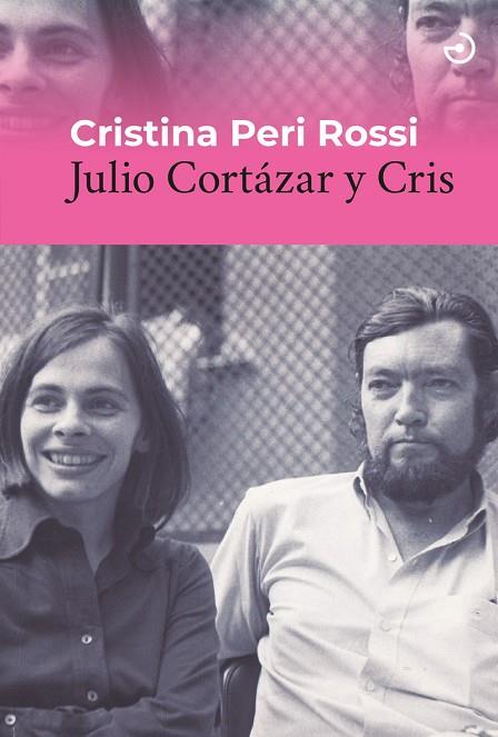 JULIO CORTÁZAR Y CRIS | 9788419964069 | PERI ROSSI, CRISTINA | Llibreria Online de Vilafranca del Penedès | Comprar llibres en català