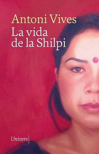 LA VIDA DE LA SHILPI | 9788419721266 | VIVES, ANTONI | Llibreria Online de Vilafranca del Penedès | Comprar llibres en català