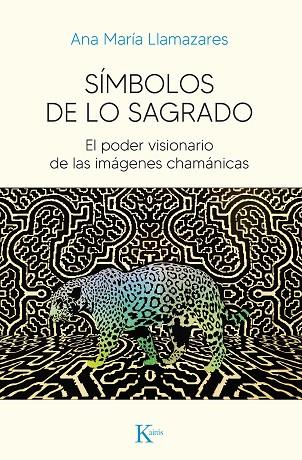 SÍMBOLOS DE LO SAGRADO | 9788411210614 | LLAMAZARES, ANA MARÍA | Llibreria Online de Vilafranca del Penedès | Comprar llibres en català