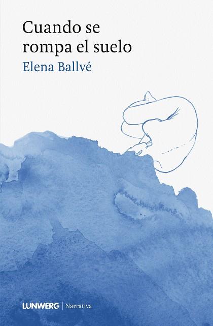 CUANDO SE ROMPA EL SUELO | 9788419875822 | BALLVÉ, ELENA | Llibreria Online de Vilafranca del Penedès | Comprar llibres en català