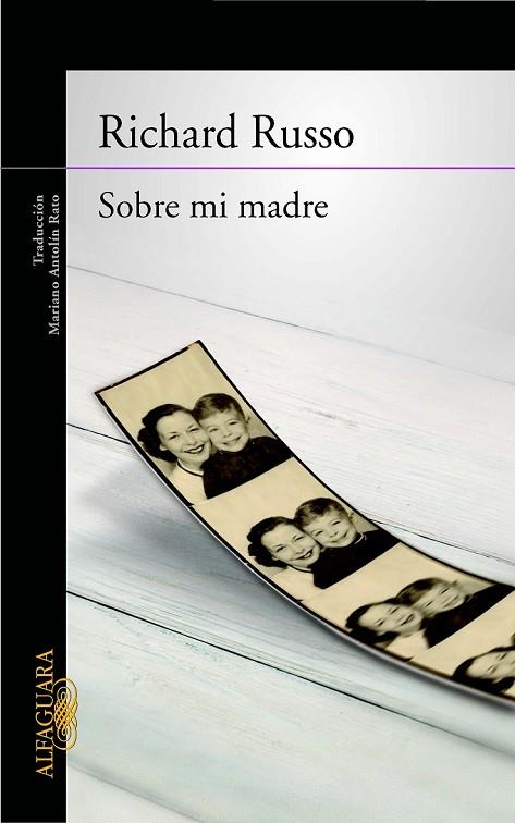 SOBRE MI MADRE | 9788420404981 | RUSSO, RICHARD | Llibreria Online de Vilafranca del Penedès | Comprar llibres en català