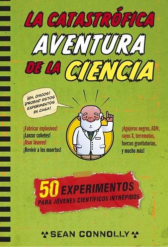 LA CATASTRÓFICA AVENTURA DE LA CIENCIA | 9788490432648 | CONOLLY,SEAN | Llibreria Online de Vilafranca del Penedès | Comprar llibres en català