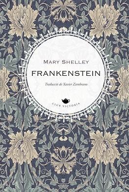 FRANKENSTEIN | 9788419474506 | SHELLEY, MARY | Llibreria Online de Vilafranca del Penedès | Comprar llibres en català