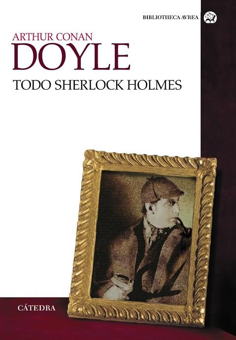 TODO SHERLOCK HOLMES | 9788437629919 | CONAN DOYLE, ARTHUR | Llibreria Online de Vilafranca del Penedès | Comprar llibres en català