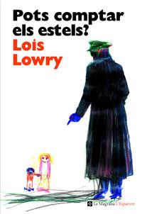 POTS COMPTAR ELS ESTELS | 9788482649603 | LOWRY, LOIS | Llibreria Online de Vilafranca del Penedès | Comprar llibres en català