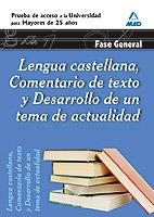 LENGUA CASTELLANA, COMENTARIO DE TEXTO Y DESARROLLO DE UN TEMA DE ACTUALIDAD | 9788467653489 | VV.AA. | Llibreria Online de Vilafranca del Penedès | Comprar llibres en català