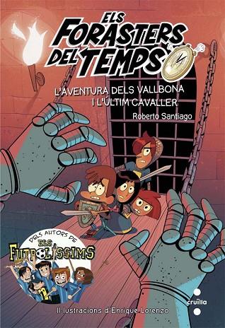 ELS FORASTERS DEL TEMPS 2 L'AVENTURA DELS VALLBONA I L'ULTIM CAVALLER | 9788466141161 | SANTIAGO, ROBERTO | Llibreria Online de Vilafranca del Penedès | Comprar llibres en català