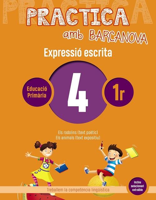 PRACTICA AMB BARCANOVA 4. EXPRESSIÓ ESCRITA | 9788448948238 | CAMPS, MONTSERRAT/ALMAGRO, MARIBEL/GONZÁLEZ, ESTER/PASCUAL, CARME | Llibreria L'Odissea - Libreria Online de Vilafranca del Penedès - Comprar libros