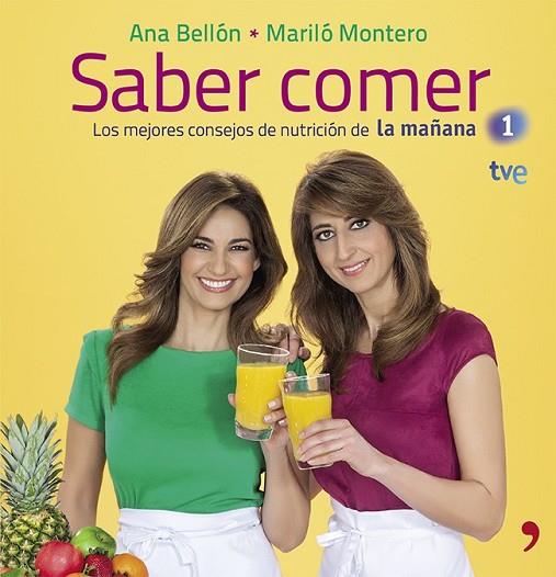 SABER COMER | 9788499982847 | MONTERO, MARILO / BELLON, ANA | Llibreria Online de Vilafranca del Penedès | Comprar llibres en català