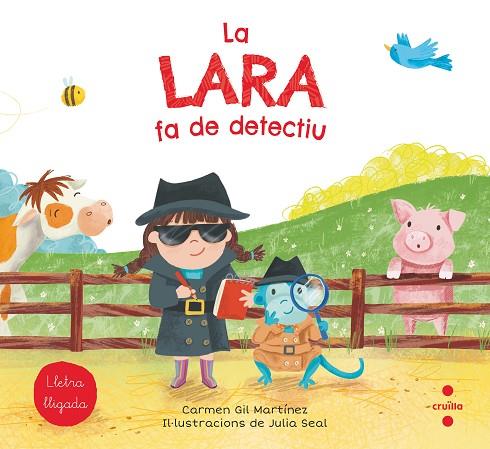 LA LARA FA DE DETECTIU | 9788466147774 | GIL, CARMEN | Llibreria Online de Vilafranca del Penedès | Comprar llibres en català