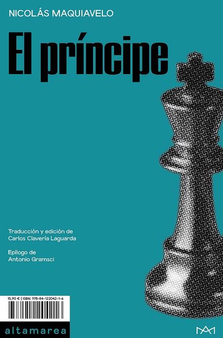 EL PRÍNCIPE | 9788412204216 | MAQUIAVELO, NICOLÁS | Llibreria L'Odissea - Libreria Online de Vilafranca del Penedès - Comprar libros