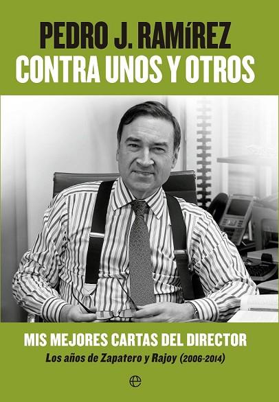 CONTRA UNOS Y OTROS | 9788490602201 | RAMÍREZ, PEDRO J | Llibreria Online de Vilafranca del Penedès | Comprar llibres en català