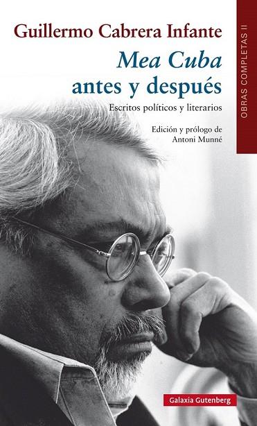 MEA CUBA ANTES Y DESPUÉS ESCRITOS POLÍTICOS Y LITERARIOS | 9788481098945 | CABRERA INFANTE, GUILLERMO | Llibreria Online de Vilafranca del Penedès | Comprar llibres en català