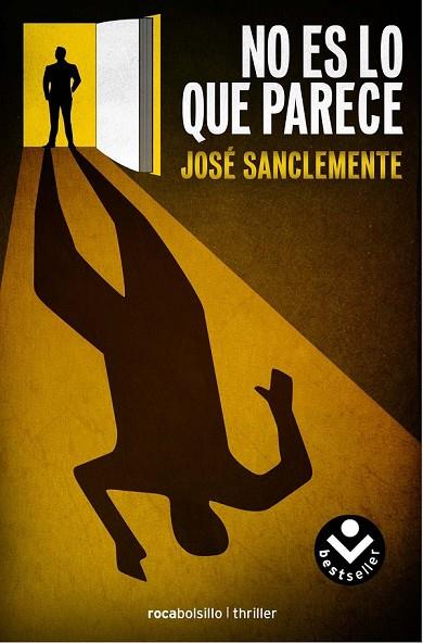 NO ES LO QUE PARECE | 9788415729563 | SANCLEMENTE, JOSÉ | Llibreria Online de Vilafranca del Penedès | Comprar llibres en català