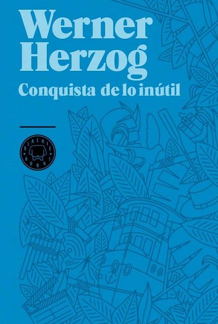 CONQUISTA DE LO INUTIL | 9788493736248 | HERZOG, WERNER | Llibreria L'Odissea - Libreria Online de Vilafranca del Penedès - Comprar libros