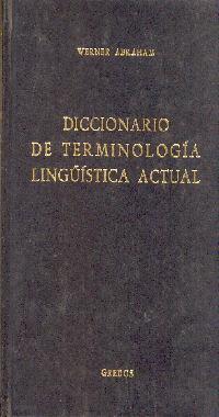 DICCIONARIO DE TERMINOLOGIA LINGÜISTICA ACTUAL | 9788424900809 | W.ABRAHAM | Llibreria L'Odissea - Libreria Online de Vilafranca del Penedès - Comprar libros