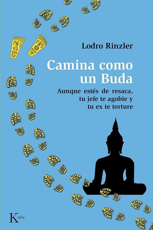 CAMINA COMO UN BUDA | 9788499883687 | RINZLER, LODRO | Llibreria Online de Vilafranca del Penedès | Comprar llibres en català