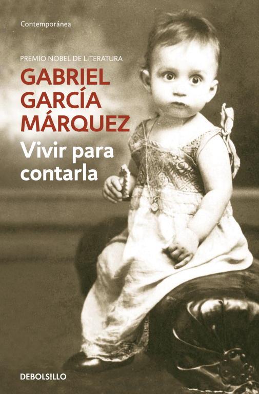 VIVIR PARA CONTARLA | 9788483462058 | GARCIA MARQUEZ, GABRIEL | Llibreria L'Odissea - Libreria Online de Vilafranca del Penedès - Comprar libros