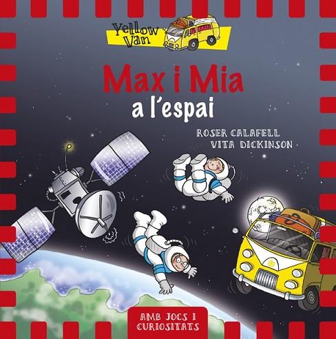 MAX I MIA A L'ESPAI | 9788424657697 | DICKINSON, VITA | Llibreria Online de Vilafranca del Penedès | Comprar llibres en català