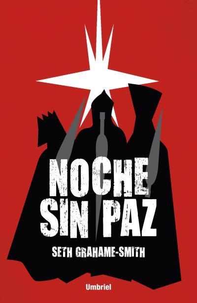 NOCHE SIN PAZ | 9788492915361 | GRAHAME-SMITH, SETH | Llibreria Online de Vilafranca del Penedès | Comprar llibres en català