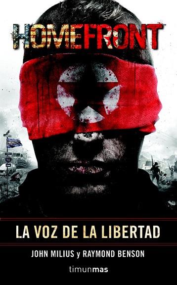 HOMEFRONT LA VOZ DE LA LIBERTAD | 9788448039929 | MILIUS, JOHN Y BENSON, RAYMOND | Llibreria L'Odissea - Libreria Online de Vilafranca del Penedès - Comprar libros