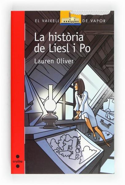 LA HISTORIA DE LIESL I PO | 9788466130202 | OLIVER, LAUREN | Llibreria Online de Vilafranca del Penedès | Comprar llibres en català