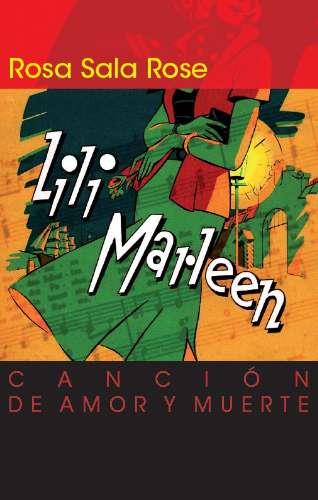 LILI MARLEEN CANCIÓN DE AMOR Y MUERTE | 9788494261305 | SALA ROSE, ROSA | Llibreria Online de Vilafranca del Penedès | Comprar llibres en català