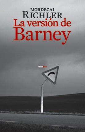 LA VERSION DE BARNEY | 9788496867789 | RICHLER, MORDECAI | Llibreria Online de Vilafranca del Penedès | Comprar llibres en català