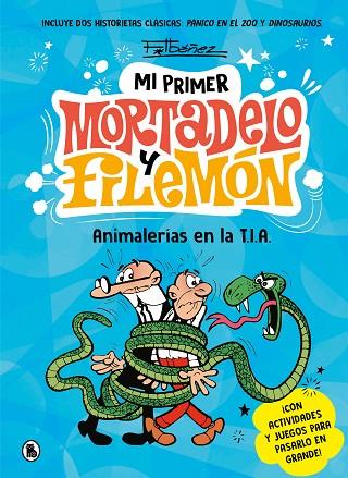 ANIMALERÍAS EN LA T.I.A. ( MI PRIMER MORTADELO Y FILEMÓN ) | 9788402430076 | IBÁÑEZ, FRANCISCO | Llibreria L'Odissea - Libreria Online de Vilafranca del Penedès - Comprar libros