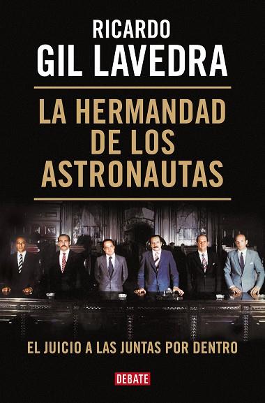 LA HERMANDAD DE LOS ASTRONAUTAS | 9788419642011 | GIL LAVEDRA, RICARDO | Llibreria Online de Vilafranca del Penedès | Comprar llibres en català