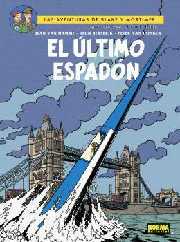 BLAKE&MORTIMER 28. EL ÚLTIMO ESPADÓN | 9788467950717 | VAN-HAMME, JEAN/BERSERIK, TEUN/VAN DONGEN, PETER | Llibreria Online de Vilafranca del Penedès | Comprar llibres en català