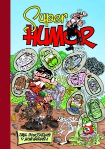 SUPER HUMOR MIL PORTADAS Y HUEVADAS | 9788466654630 | IBÁÑEZ , FRANCISCO | Llibreria Online de Vilafranca del Penedès | Comprar llibres en català