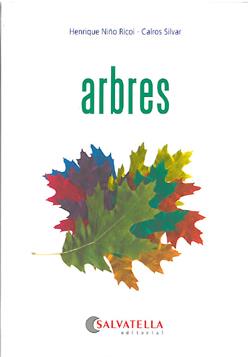 ARBRES | 9788484125457 | NIÑO RICOI, HENRIQUE I SILVAR, CAIROS | Llibreria Online de Vilafranca del Penedès | Comprar llibres en català