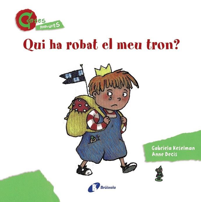 QUI HA ROBAT EL MEU TRON | 9788499064642 | KESELMAN, GABRIELA | Llibreria Online de Vilafranca del Penedès | Comprar llibres en català