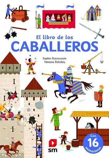EL LIBRO DE LOS CABALLEROS | 9788413185453 | DUSSAUSSOIS, SOPHIE | Llibreria L'Odissea - Libreria Online de Vilafranca del Penedès - Comprar libros