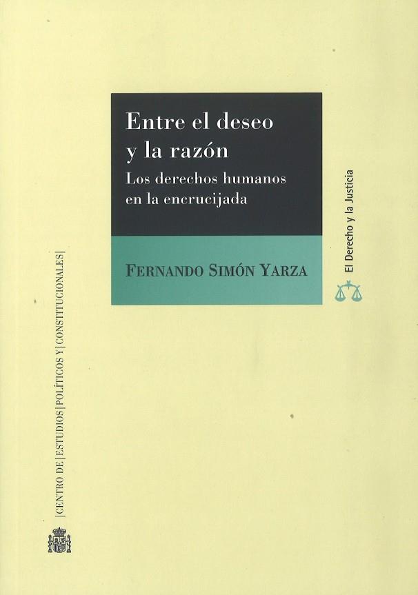 ENTRE EL DESEO Y LA RAZÓN | 9788425917530 | SIMÓN YARZA, FERNANDO | Llibreria Online de Vilafranca del Penedès | Comprar llibres en català