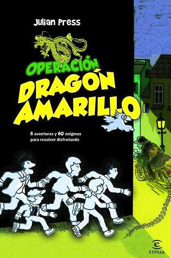 OPERACION DRAGON AMARILLO | 9788467038873 | PRESS, JULIAN | Llibreria Online de Vilafranca del Penedès | Comprar llibres en català