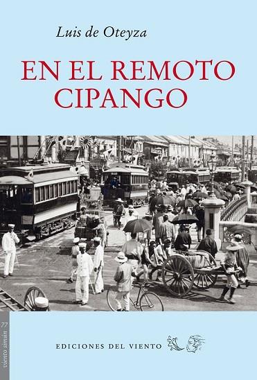 EN EL REMOTO CIPANGO | 9788415374428 | OTEYZA, DE, LUIS | Llibreria Online de Vilafranca del Penedès | Comprar llibres en català