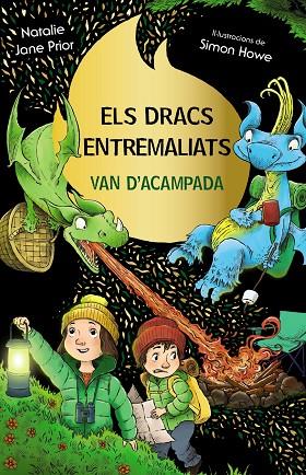 ELS DRACS ENTREMALIATS 4 ELS DRACS ENTREMALIATS VAN D'ACAMPADA | 9788413493008 | PRIOR, NATALIE JANE | Llibreria Online de Vilafranca del Penedès | Comprar llibres en català