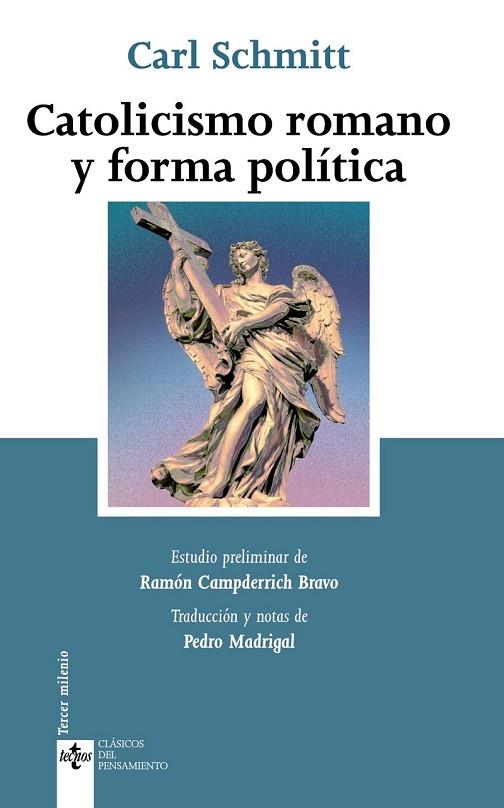 CATOLICISMO ROMANO Y FORMA POLITICA | 9788430952045 | SCHMITT, CARL | Llibreria Online de Vilafranca del Penedès | Comprar llibres en català