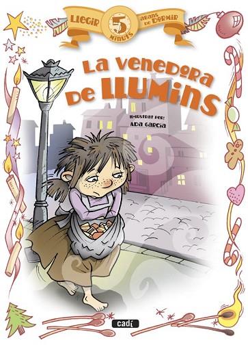 LA VENEDORA DE LLUMINS | 9788447441105 | PEINADOR, ÁNGELES | Llibreria L'Odissea - Libreria Online de Vilafranca del Penedès - Comprar libros