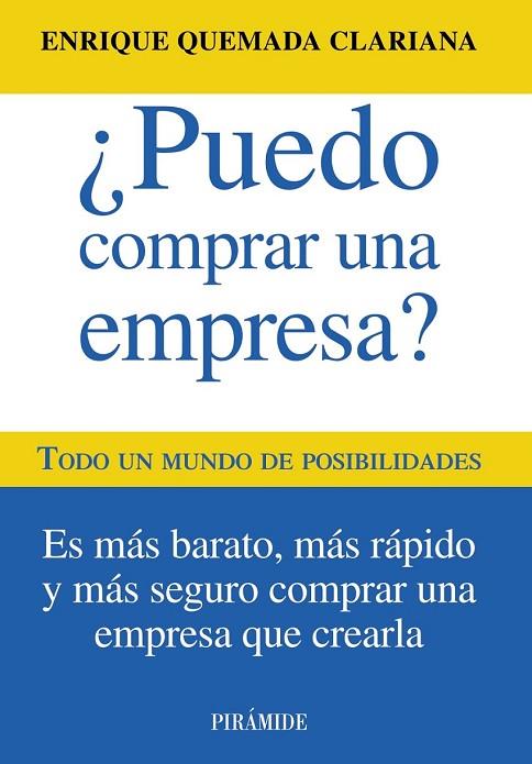 PUEDO COMPRAR UNA EMPRESA? | 9788436828900 | QUEMADA CLARIANA, ENRIQUE | Llibreria Online de Vilafranca del Penedès | Comprar llibres en català