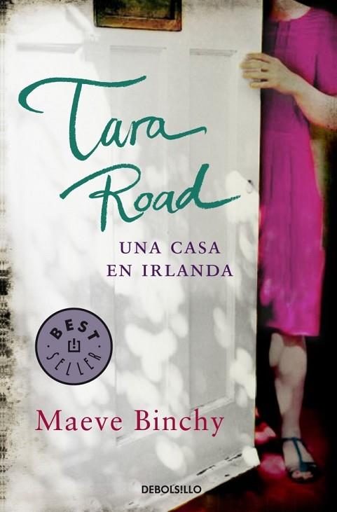 TARA ROAD UNA CASA EN IRLANDA | 9788499895253 | BINCHY, MAEVE | Llibreria Online de Vilafranca del Penedès | Comprar llibres en català