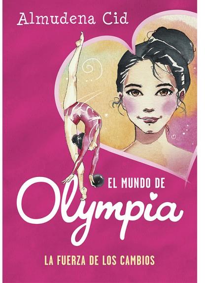 LA FUERZA DE LOS CAMBIOS (EL MUNDO DE OLYMPIA 1) | 9788420487731 | CID, ALMUDENA  | Llibreria Online de Vilafranca del Penedès | Comprar llibres en català